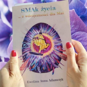 SMAk życia...z wdzięczności dla Mai