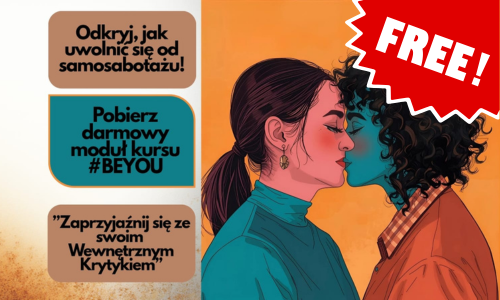 DARMOWE ĆWICZENIE z kursu „Zaprzyjaźnij się ze swoim wewnętrznym krytykiem”