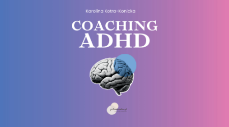 obrazek wyrozniajacy coaching ADHD (2)